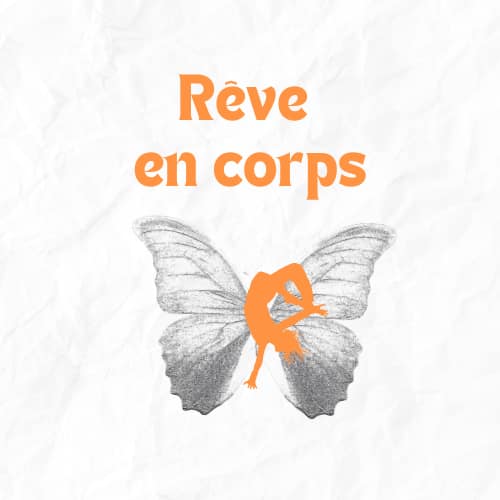 Rêve en corps