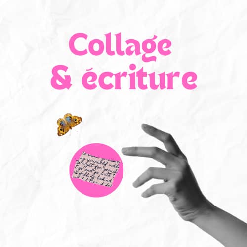 Atelier collage et écriture